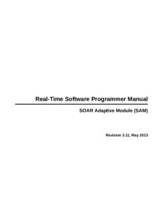 Real-Time Software Programmer Manual SOAR Adaptive Module (SAM) Revision 3.11, May 2013  Change Record