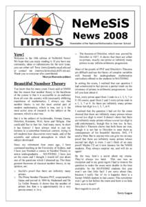 NeMeSiS News 2008 Newsletter of the National Mathematics Summer School Yow! Welcome to the 10th edition of NeMeSiS News!