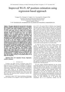 2012 International Conference on Indoor Positioning and Indoor Navigation, 13-15th NovemberImproved Wi-Fi AP position estimation using regression based approach Youngsu Cho, Myungin Ji, Yangkoo Lee, Jooyoung Kim, 