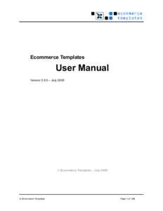 Ecommerce Templates  User Manual Version 5.8.0 – July 2009   Ecommerce Templates – July 2009