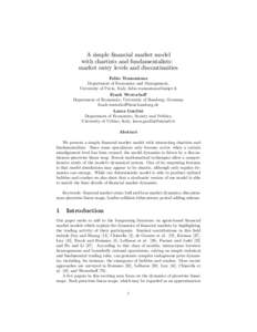 A simple …nancial market model with chartists and fundamentalists: market entry levels and discontinuities Fabio Tramontana Department of Economics and Management, University of Pavia, Italy, [removed]