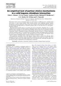 Proc. R. Soc. B, 77–81 doi:rspbPublished online 18 October 2005 An empirical test of partner choice mechanisms in a wild legume–rhizobium interaction