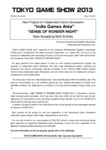 PRESS RELEASE  May 15, 2013 New Projects for Independent Game Developers