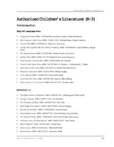 AUTHORIZED CHILDREN’S LITERATURE (K-3)  Authorized Children’s Literature (K-3) Kindergarten English Language Arts •