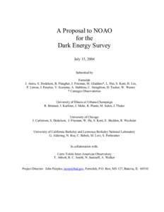 A Proposal to NOAO for the Dark Energy Survey July 15, 2004  Submitted by