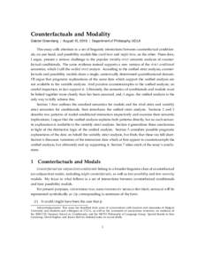 Counterfactuals and Modality Gabriel Greenberg | August 15, 2018 | Department of Philosophy, UCLA This essay calls attention to a set of linguistic interactions between counterfactual conditionals, on one hand, and possi