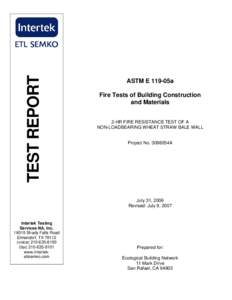 TEST REPORT  ASTM E 119-05a Fire Tests of Building Construction and Materials 2-HR FIRE RESISTANCE TEST OF A
