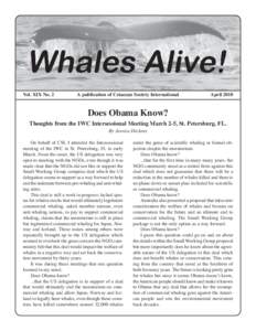 Vol. XIX No. 2  A publication of Cetacean Society International April 2010