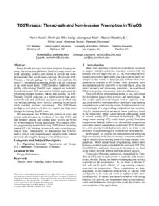 TOSThreads: Thread-safe and Non-invasive Preemption in TinyOS †, ˘ ˘ Kevin Klues‡ , Chieh-Jan Mike Liang† , Jeongyeup Paek◦ , Razvan Musaloiu-E.
