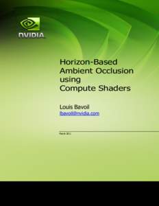 Horizon-Based Ambient Occlusion using Compute Shaders Louis Bavoil [removed]