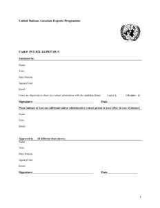 United Nations Associate Experts Programme  Code#: INTP037-01-V Submitted by: Name: Title: