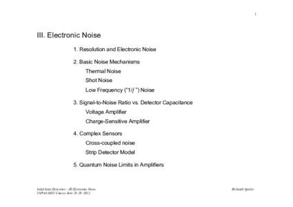 Noise / Electrical engineering / Electromagnetism / Engineering / Pink noise / Shot noise / Image noise / Signal-to-noise ratio / Quantum noise / JohnsonNyquist noise / Detector / Semiconductor detector