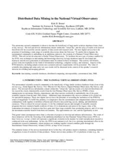 Distributed Data Mining in the National Virtual Observatory Kirk D. Bornea a Institute for Science & Technology, Raytheon (IST@R) Raytheon Information Technology and Scientific Services, Lanham, MDand
