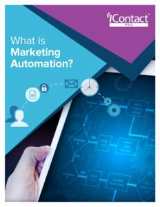 What is Marketing Automation?  What is Marketing Automation?