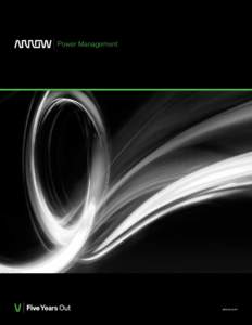 Power Management  arrow.com The power to innovate begins with power. Because every