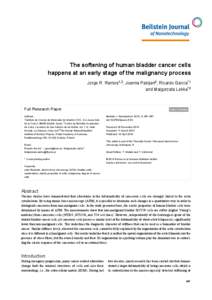 The softening of human bladder cancer cells happens at an early stage of the malignancy process Jorge R. Ramos1,2, Joanna Pabijan3, Ricardo Garcia*1