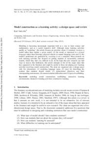 Interactive Learning Environments, 2013 Vol. 21, No. 4, 371–413, http://dx.doi.orgModel construction as a learning activity: a design space and review  Downloaded by [Arizona State Univers
