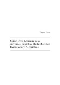 Tobias Peter  Using Deep Learning as a surrogate model in Multi-objective Evolutionary Algorithms