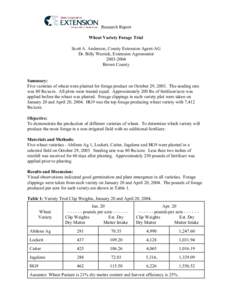 Research Report Wheat Variety Forage Trial Scott A. Anderson, County Extension Agent-AG Dr. Billy Warrick, Extension AgronomistBrown County