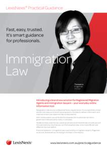 LexisNexis® Practical Guidance  Fast, easy, trusted. It’s smart guidance for professionals.