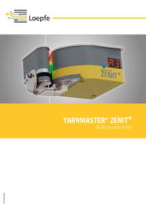 YARNMASTER® ZENIT003en Built to see more