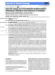 Journal of Animal Ecology 2015, 84, 625–636  doi: Host life history and host–parasite syntopy predict behavioural resistance and tolerance of parasites