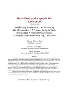 Media History Monographs 16:ISSN	
   Celebrating	
  Forefathers	
  .	
  .	
  .	
  or	
  Picnicking	
  	
   With	
  Firecrackers?	
  A	
  Content	
  Analysis	
  Study	
  	
  