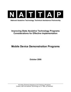 N A T T A P National Assistive Technology Technical Assistance Partnership Improving State Assistive Technology Programs Considerations for Effective Implementation