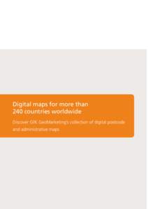 Digital maps for more than 240 countries worldwide Discover GfK GeoMarketing’s collection of digital postcode and administrative maps  Adm
