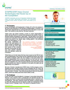 SYSPRO Case Study CRANIAL TECHNOLOGIES SYSPRO ERP Helps Cranial Technologies Get Heads Up on the Competition
