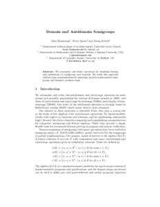 Domain and Antidomain Semigroups Jules Desharnais1 , Peter Jipsen2 and Georg Struth3 1 2