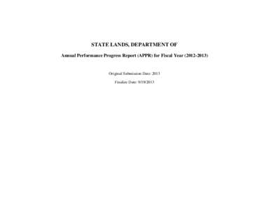 STATE LANDS, DEPARTMENT OF Annual Performance Progress Report (APPR) for Fiscal YearOriginal Submission Date: 2013 Finalize Date: 