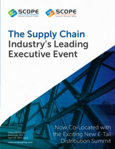 The Supply Chain Industry’s Leading Executive Event Hilton Baltimore Baltimore, MD