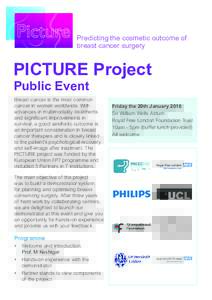 Predicting the cosmetic outcome of breast cancer surgery PICTURE Project Public Event Breast cancer is the most common