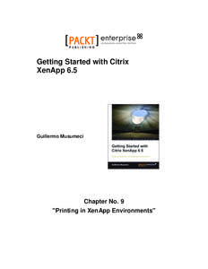 Getting Started with Citrix XenApp 6.5 Guillermo Musumeci  Chapter No. 9