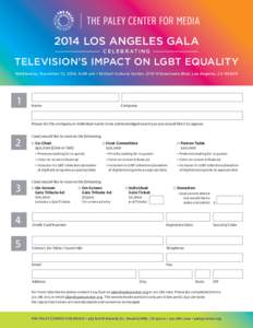 2014 LOS ANGELES GALA C E L E B R AT I N G TELEVISION’S IMPACT ON LGBT EQUALITY Wednesday, November 12, 2014; 6:00 pm • Skirball Cultural Center, 2701 N Sepulveda Blvd, Los Angeles, CA 90049