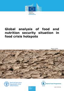 Global analysis of food and nutrition security situation in food crisis hotspots March 2016