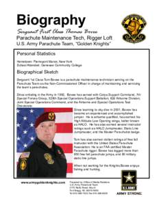 Biography  Sergeant First Class Thomas Bovee Parachute Maintenance Tech, Rigger Loft U.S. Army Parachute Team, “Golden Knights”
