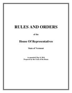 RULES AND ORDERS of the House Of Representatives State of Vermont