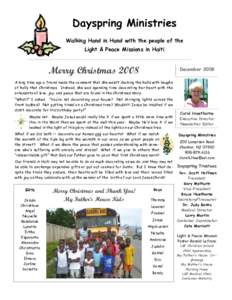 Dayspring Ministries Walking Hand in Hand with the people of the Light & Peace Missions in Haiti Merry Christmas 2008
