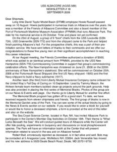 USS ALBACORE (AGSS 569) NEWSLETTER # 18 SEPTEMBER 2008 Dear Shipmate, Long time David Taylor Model Basin (DTMB) employee Howie Russell passed away on 10 August. Howie participated in numerous trials on Albacore over the 