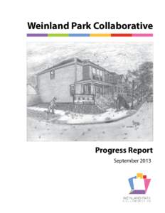 Weinland Park Collaborative  Progress Report September 2013  Table of contents