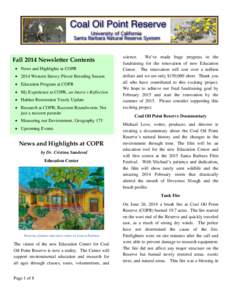 FALFALL 2013 Fall 2014 Newsletter Contents  News and Highlights at COPR  2014 Western Snowy Plover Breeding Season  Education Program at COPR  My Experience at COPR, an Intern’s Reflection