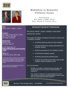 Date: June 2, :00pm – 4:15pm Advanced Training for Professionals Who Should Attend? Lawyers, mediators, mental health