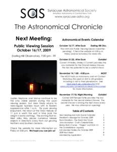 Next Meeting: Public Viewing Session October 16/17, 2009 Darling Hill Observatory, 7:00 pm - ??