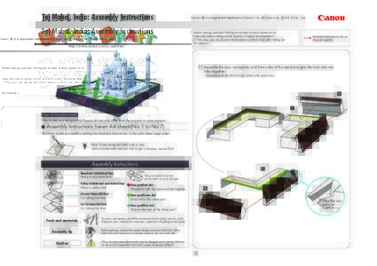 Taj Mahal, India: Assembly Instructions  Canon ® is a registered trademark of Canon Inc. © Canon Inc. © A & A Co., Ltd. Before starting assembly:Writing the number of each section on its back side before cutting out t