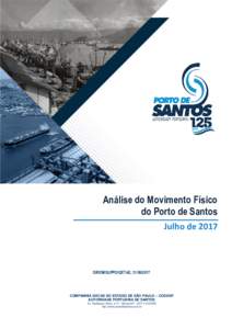 Análise do Movimento Físico do Porto de Santos Julho de 2017 DIREM/SUPPO/GETAE, 