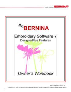 My  BERNINA Embroidery Software 7 DesignerPlus Features