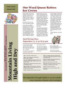 Volume 2, Issue 8 September 2012 Our Weed Queen Retires her Crown Sheila Grother has been the