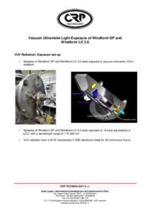 Vacuum Ultraviolet Light Exposure of Windform SP and Windform LX 3.0 VUV Radiation: Exposure set-up •
